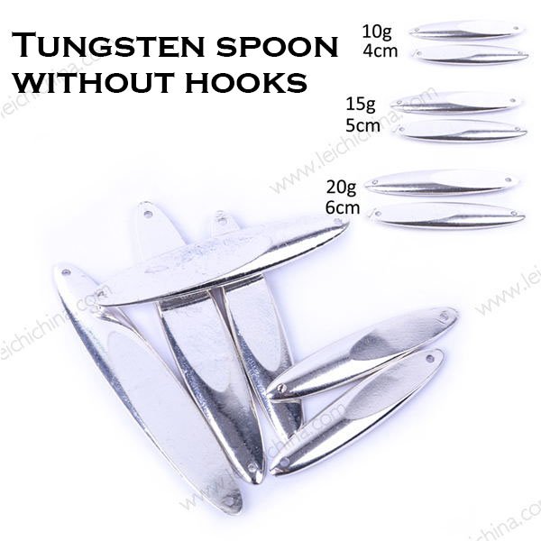 Tungsten spoon without hooks