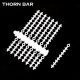 Thorn bar