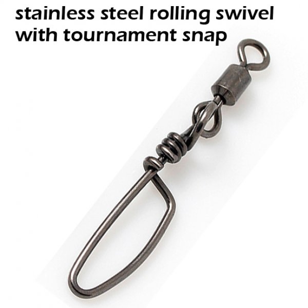 Stainless steel rolling swivel with tournament snap