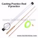 Casting Practice Rod V-practice